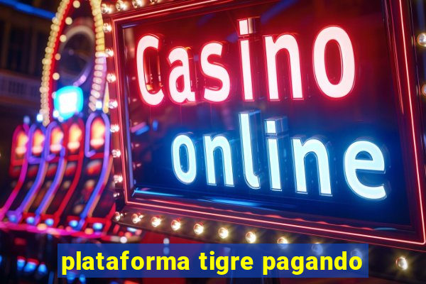 plataforma tigre pagando